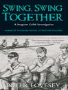 Cover image for Swing, Swing Together